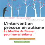 L'intervention précoce en autisme